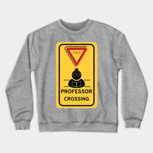 Professor Crossing Crewneck Sweatshirt